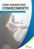 Como administrar o Conhecimento