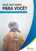 Você tem tempo para você?